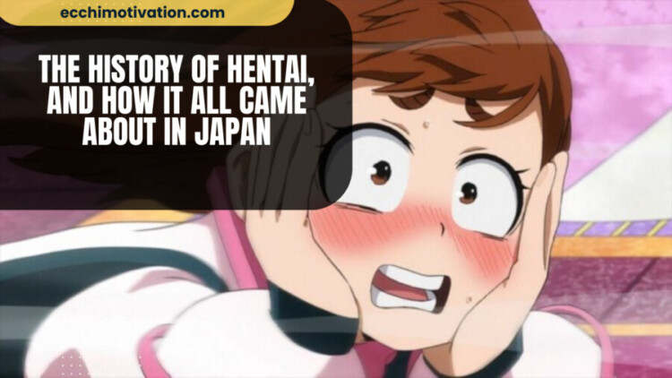 The History Of Hentai, And How It All Came About In Japan The History Of Hentai, And How It All Came About In Japan