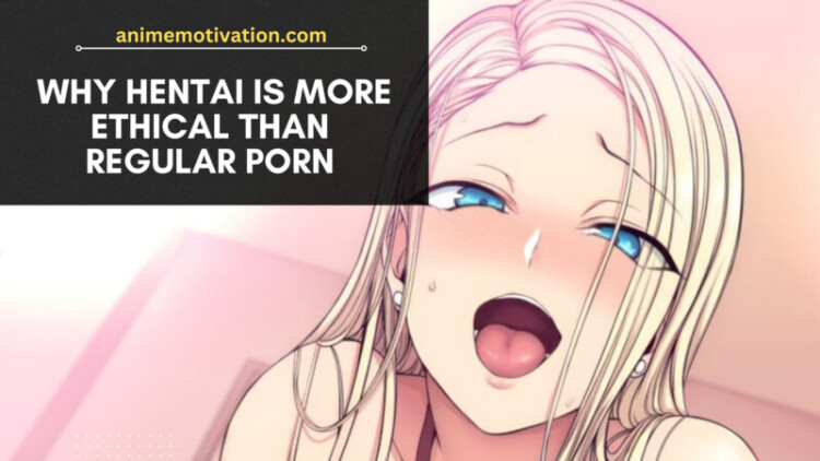 Why Hentai Is Hysterically More Ethical Than Regular Porn Could Ever Be (1) Why Hentai Is Hysterically More Ethical Than Regular Porn Could Ever Be (1)
