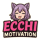 Ecchi Motivation